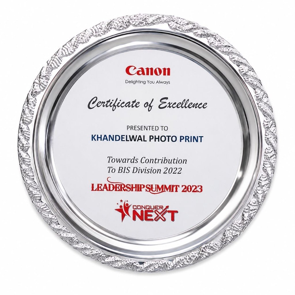 Canon Certificate of Excellence — Leadership Summit 2023, presented to Khandelwal Photo Print for BIS Division 2022